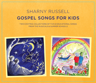 Sharny-Russell_Gospel-Songs-For-Kids Gospel Songs For Kids by Sharny Russell