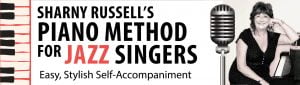 Sharny Russell Piano Method for Jazz Singers